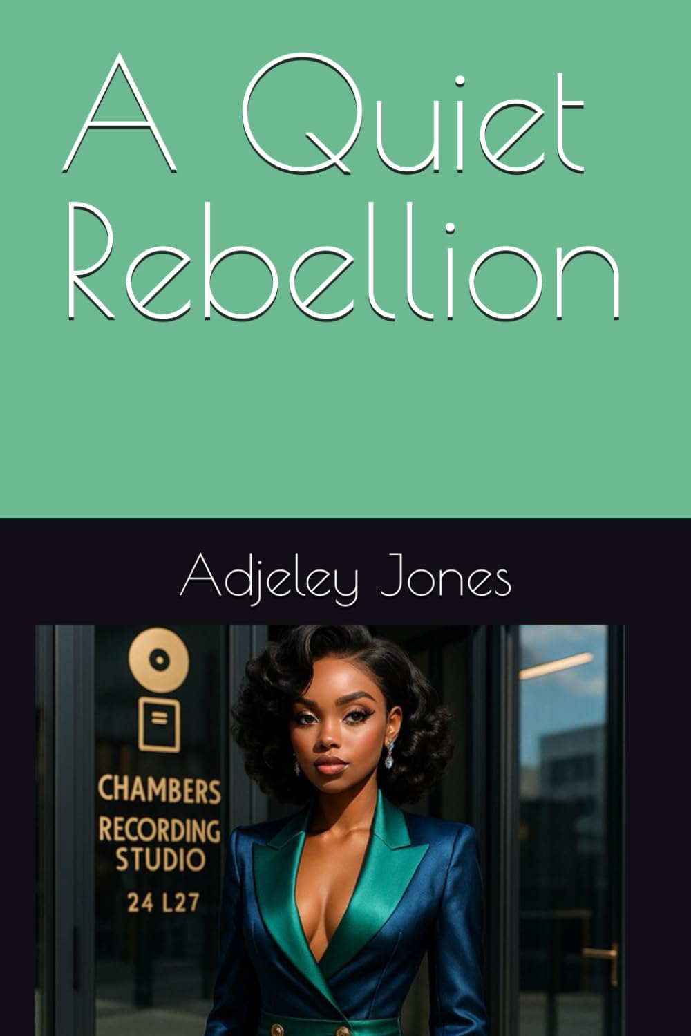 A Quiet Rebellion