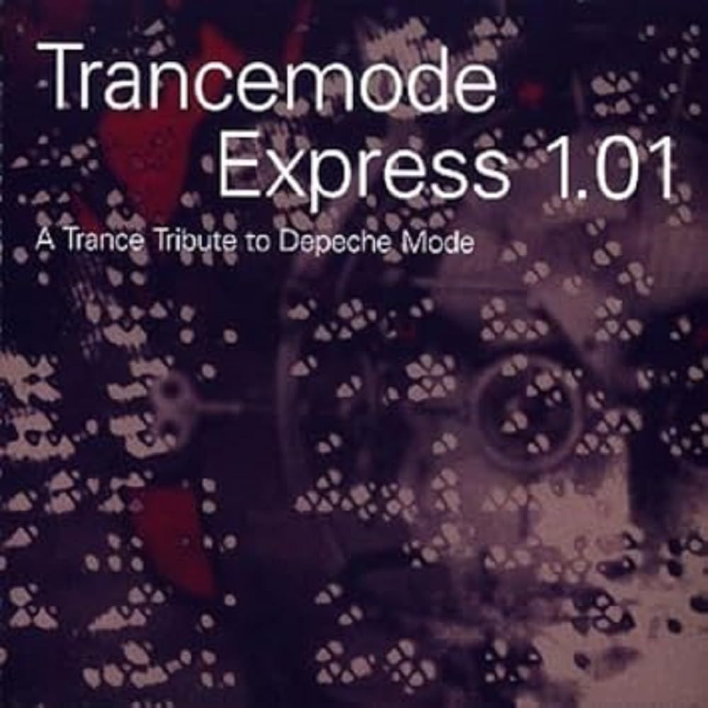 Trancemode Express 1.01: A Tribute To Depeche Mode [Audio CD] DEPECHE MODE TRIBUTE