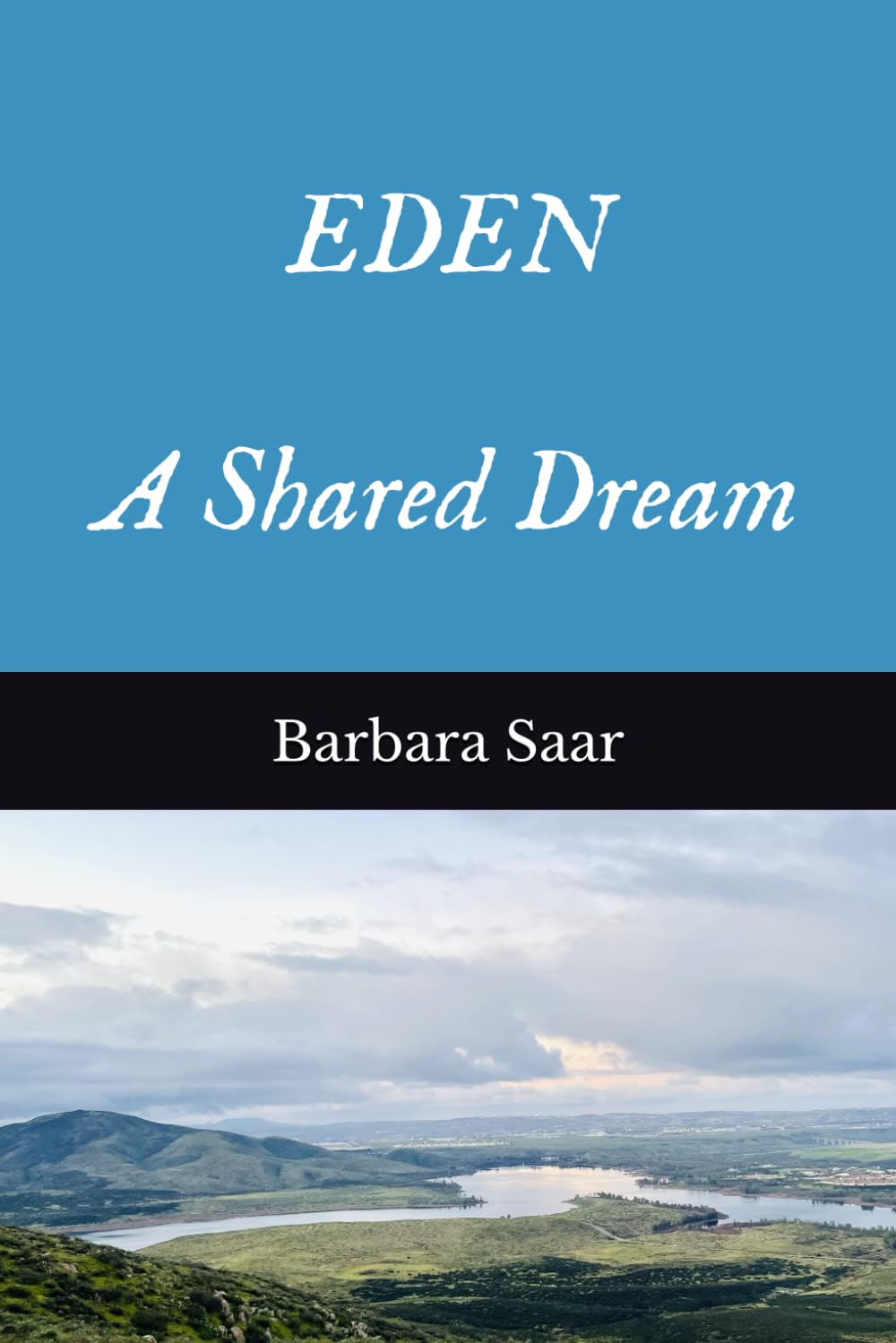Eden: A Shared Dream