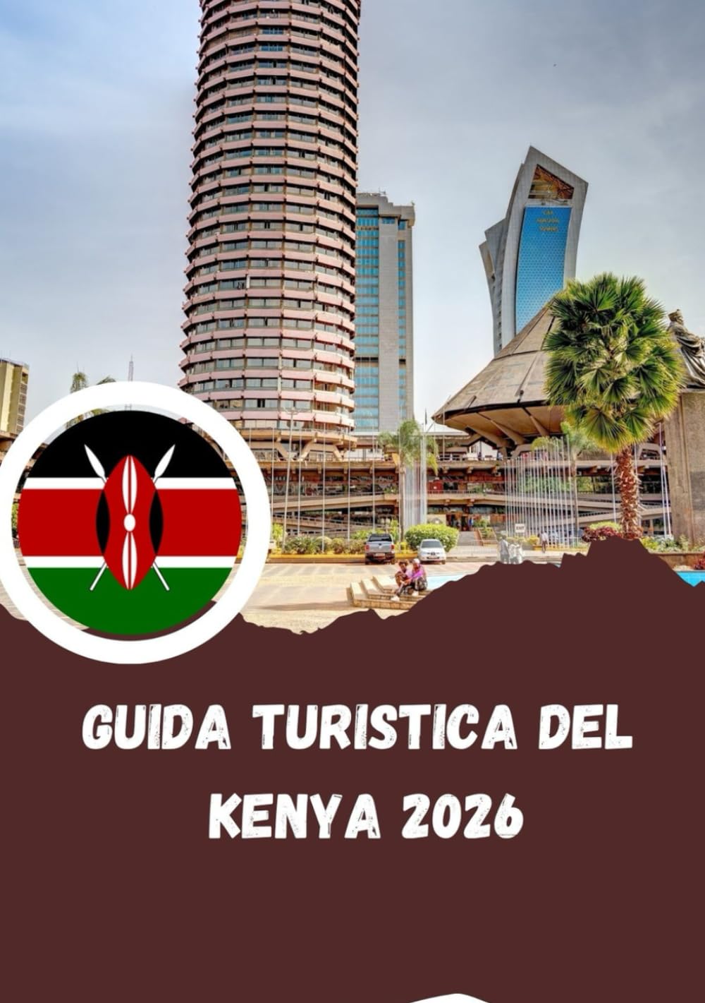 Guida turistica del Kenya 2026: terra di safari, cultura e splendore costiero