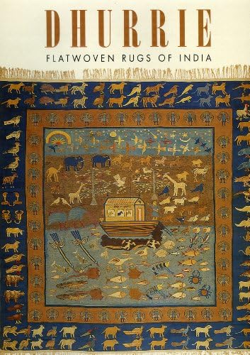 Dhurrie--Flatwoven Rugs of India Hardcover – March 1, 2000