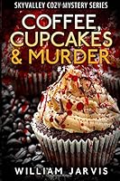 Coffee, Cupcakes and Murder #1 1320480810 Book Cover