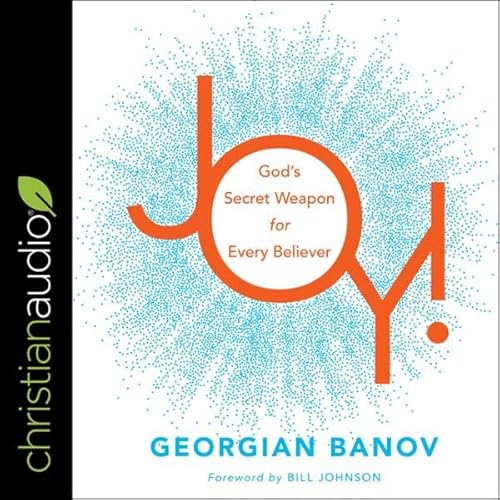 Joy! Audiolivro Por Georgian Banov, Bill Johnson - foreword capa