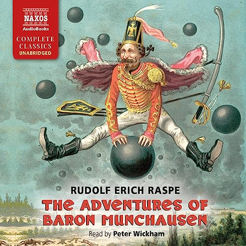 "The Adventures of Baron Munchausen" by Rudolf Erich Raspe