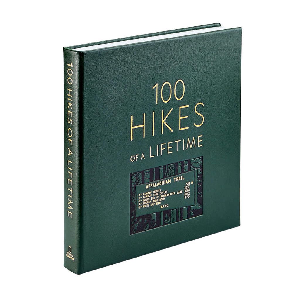 100 Hikes Of A Lifetime: The World's Ultimate Scenic Trails - Graphic Image Leather Bound Book Green - Fine Collectible Edition - Made in USA