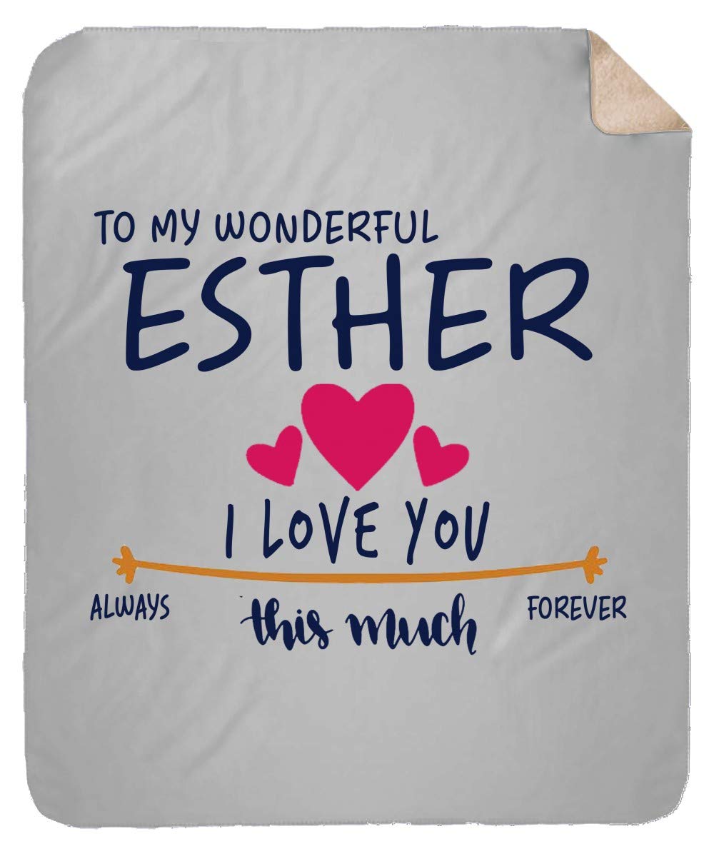 FamilyGiftto My Wonderful Esther, I Love You This Much Always, Forever - Plush Fleece Blanket, TV Blanket with First Name 60x80 Inch