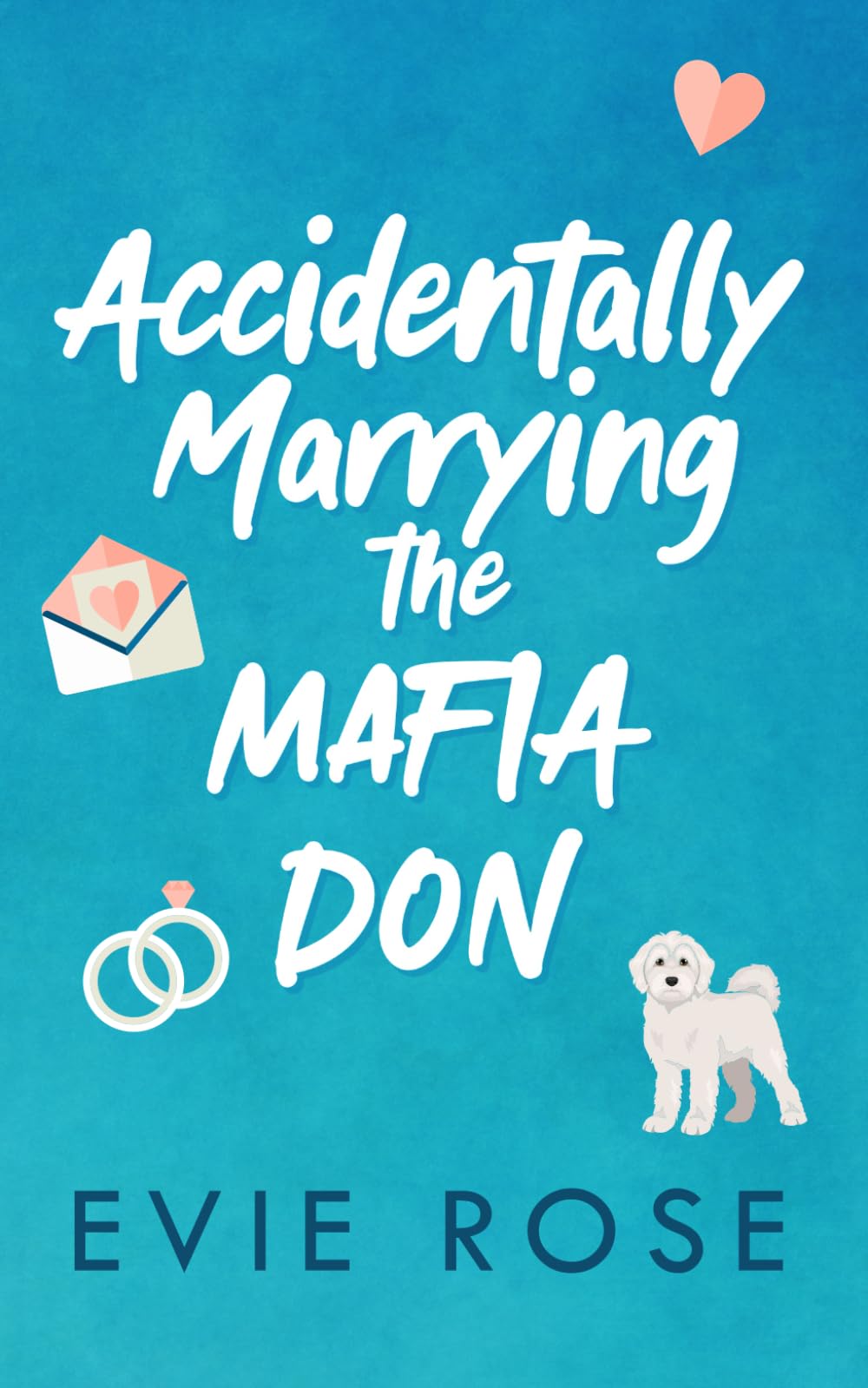 Accidentally Marrying the Mafia Don: a smutty age gap romance