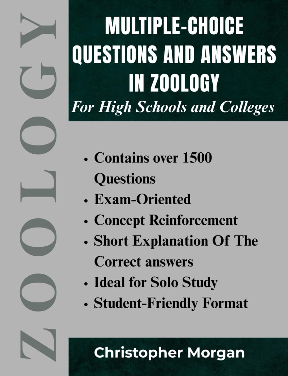Multiple-Choice Questions And Answers In Zoology: For High schools and Colleges