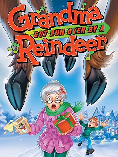 Grandma Got Run Over by a Reindeer
