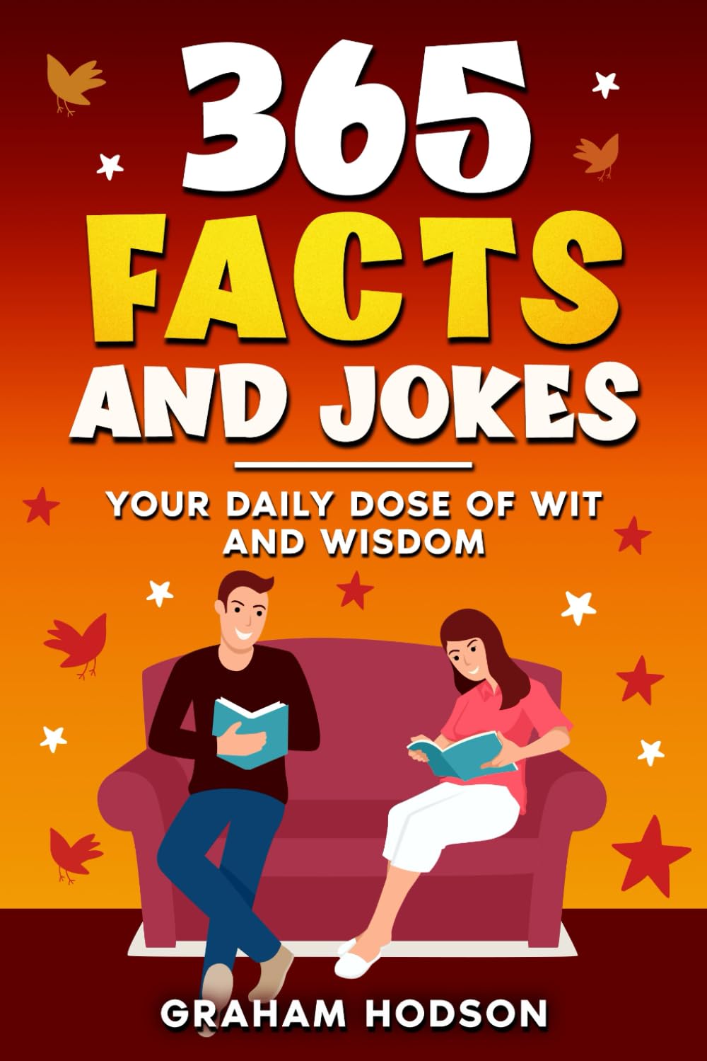 365 Facts and Jokes: Your Daily Dose of Wit and Wisdom