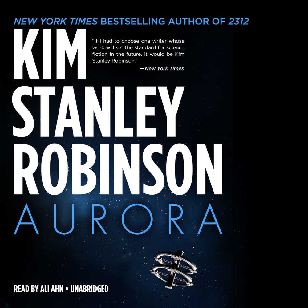 Aurora Library Edition Amazon.co.uk Robinson, Kim Stanley, Ahn, Ali