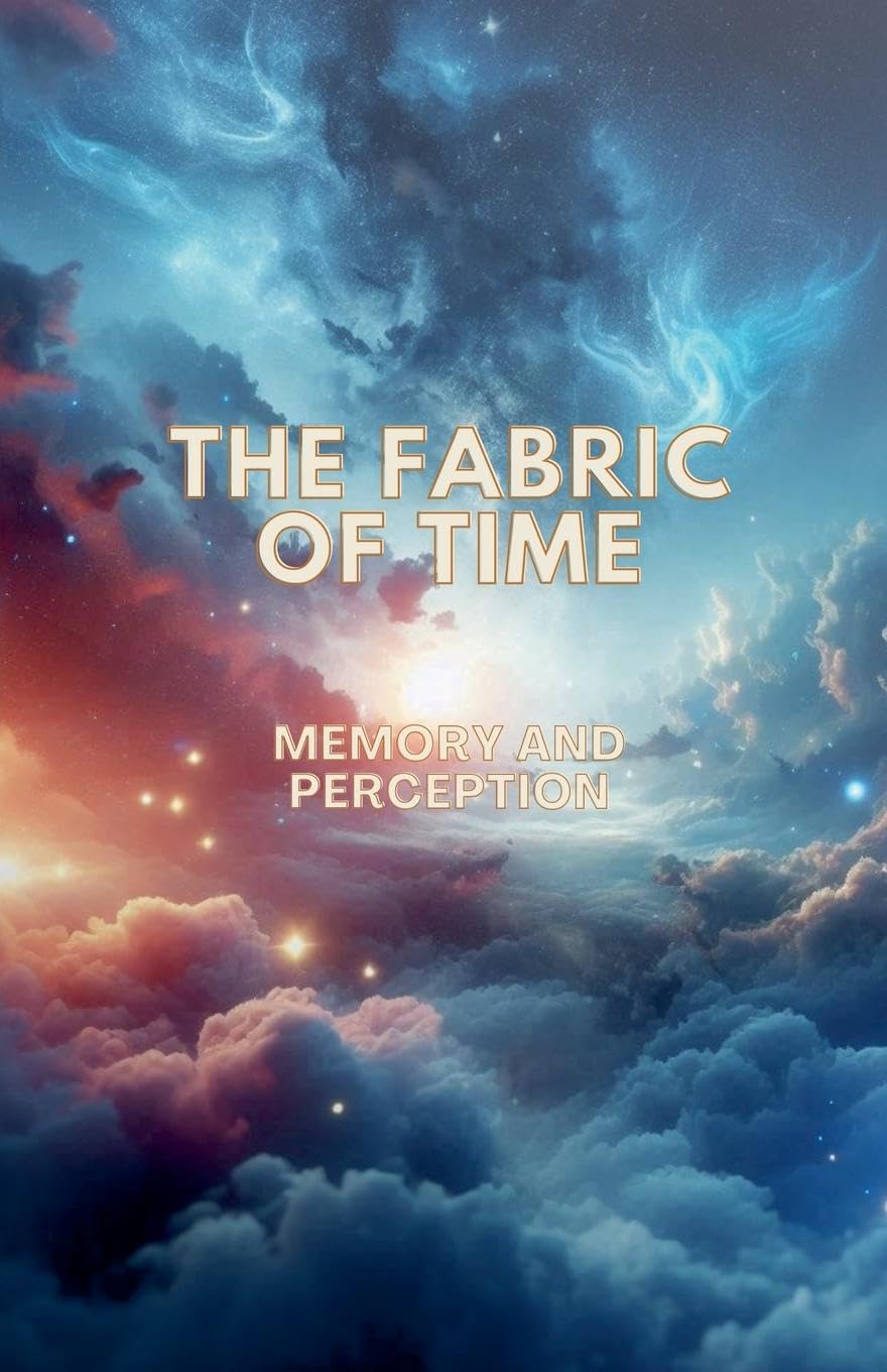 The Fabric of Time