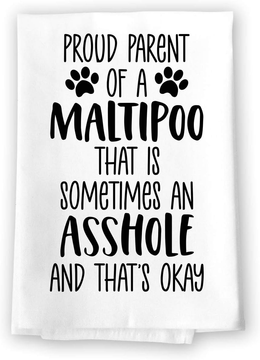 Honey Dew Gifts, Proud Parent of a Maltipoo That is Sometimes an Asshole, Funny Pet Kitchen Towels, Absorbent Dog Themed Hand and Dish Towel, SIMILAR ITEM