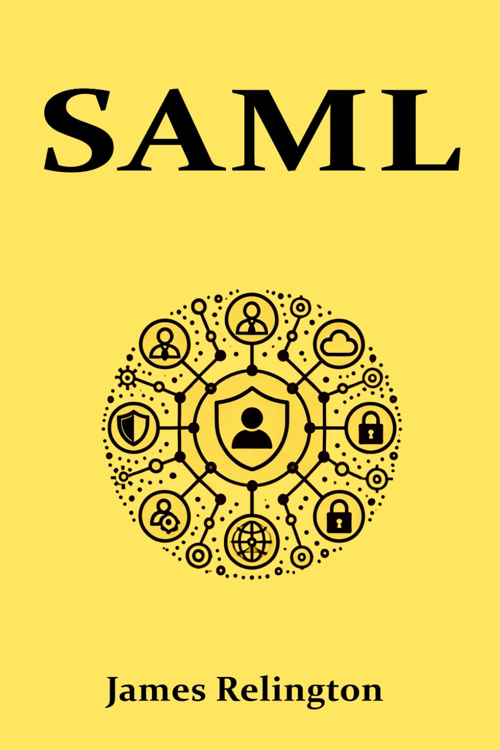 SAML: All you need to know about SAML in identity management (Identity in Cybersecurity)
