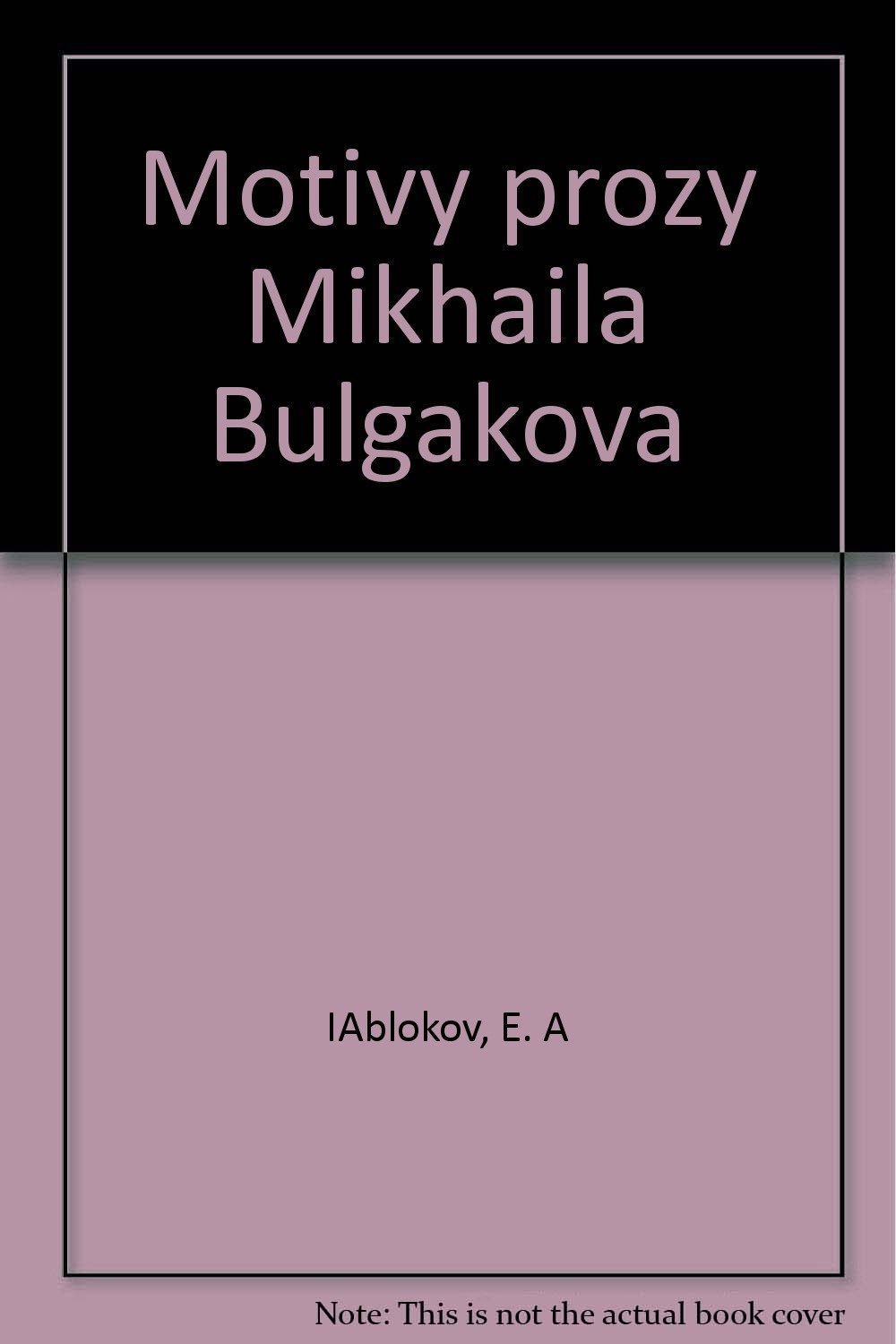 Motivy prozy Mikhaila Bulgakova