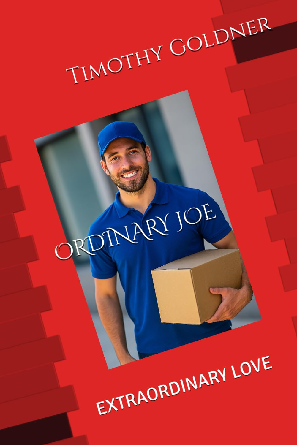 ORDINARY JOE: EXTRAORDINARY LOVE