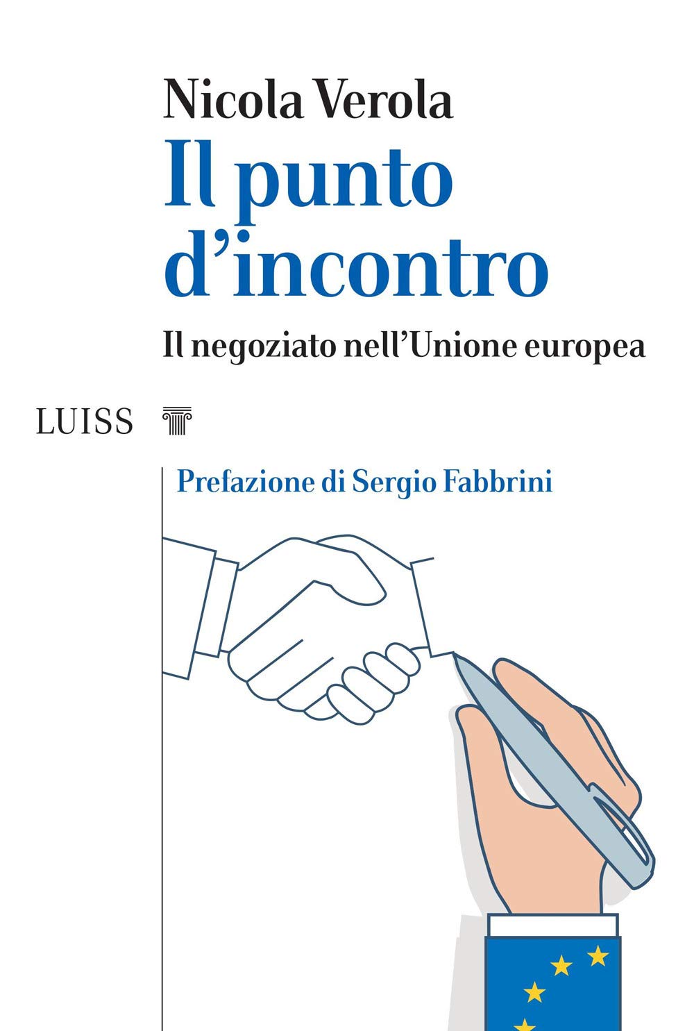 Il Punto D'incontro. Il Negoziato Nell'unione Europea - 4