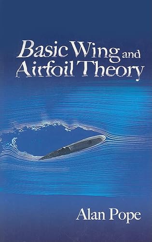 Basic Wing And Airfoil Theory (Dover Books On Aeronautical Engineering) #TOP21