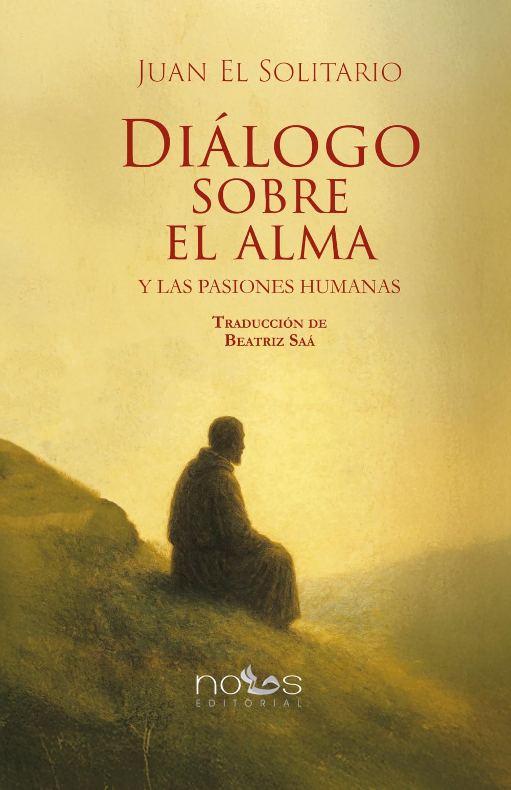 Diálogo sobre el Alma: y las pasiones humanas (Cristianismo)