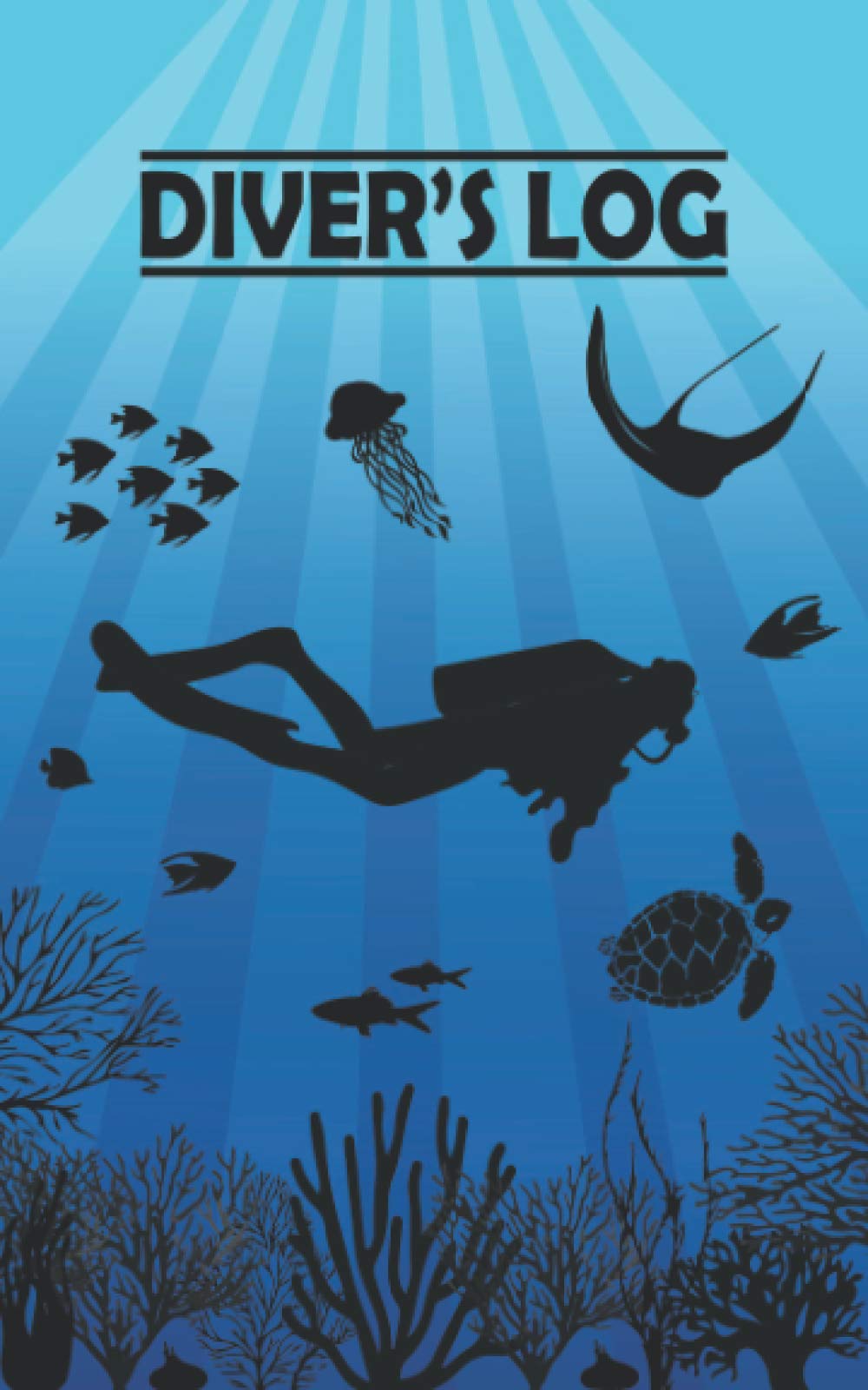Diver's Log - Compact Diving Logbook: Track and Record 350+ Dives in this 5''x8'' Dive Log Book with Blue Underwater Sealife Design