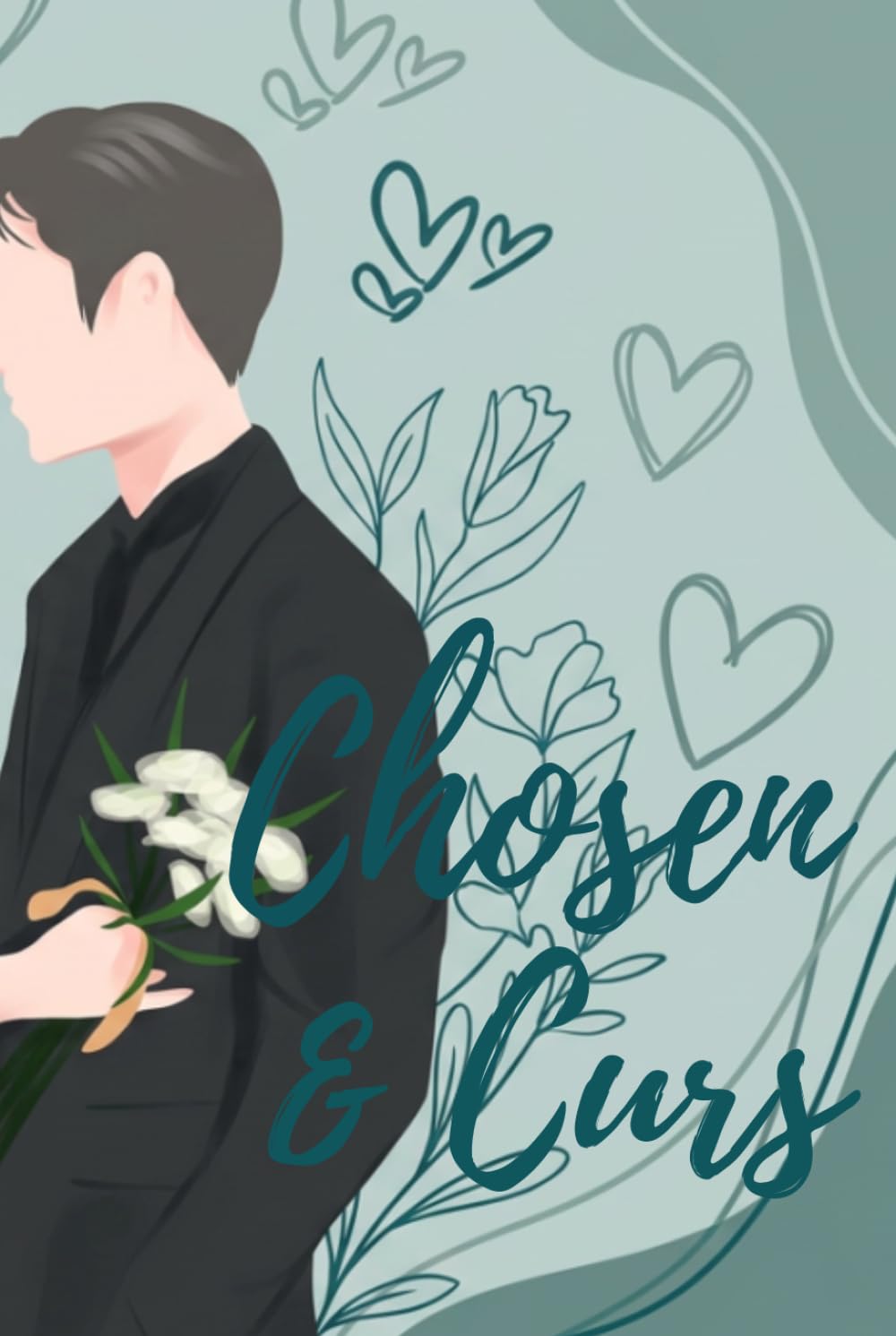 Chosen & Ours [Special Edition]: "A Love We Fought For."