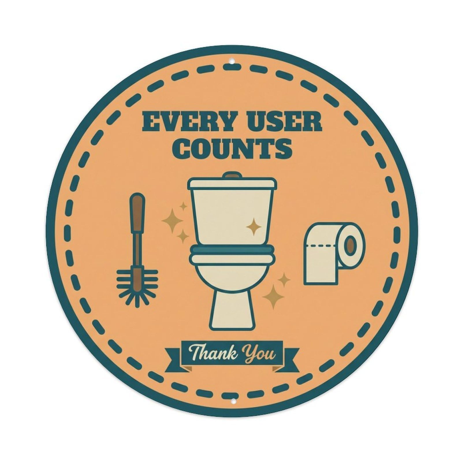 Metal Tin Sign Toilet Clean Bathroom Reminder Every User Counts