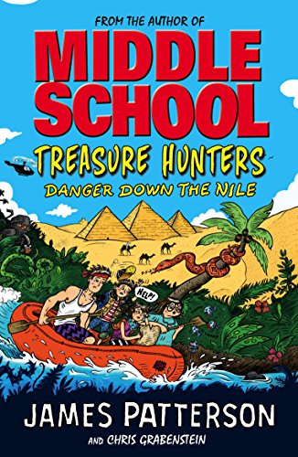 Télécharger Treasure Hunters: Danger Down the Nile: (Treasure Hunters 2) (English Edition) Francais PDF