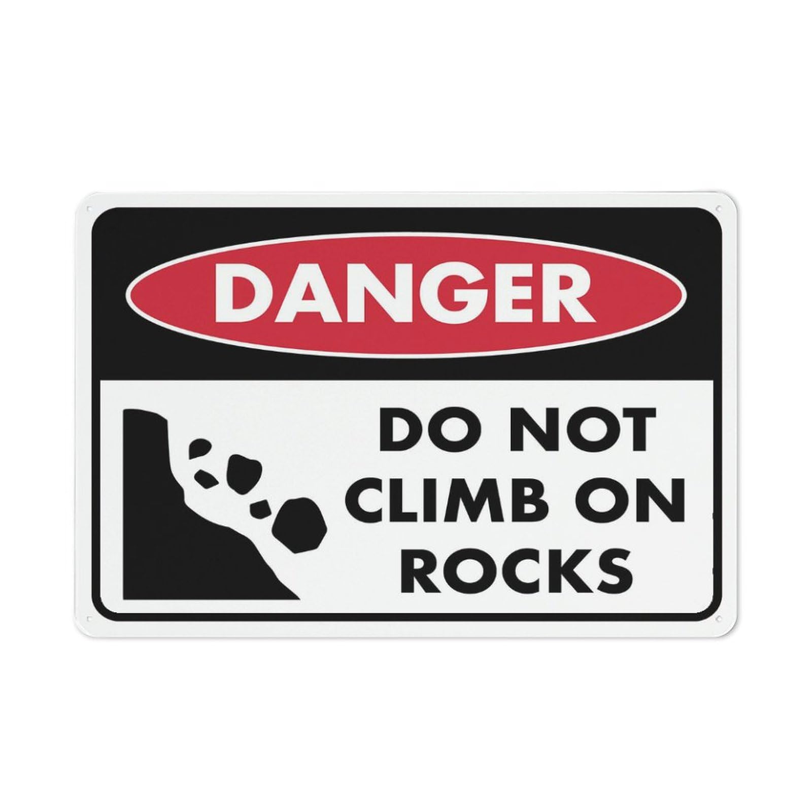 Danger - Do Not Climb On Rocks Sign, 8x12 Inch Rust-Free Metal Aluminum for House, Door, Office, Business, Yard, Pre-Drilled Holes, Weather Resistant