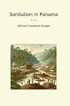 Sanitation in Panama (Classic Books)