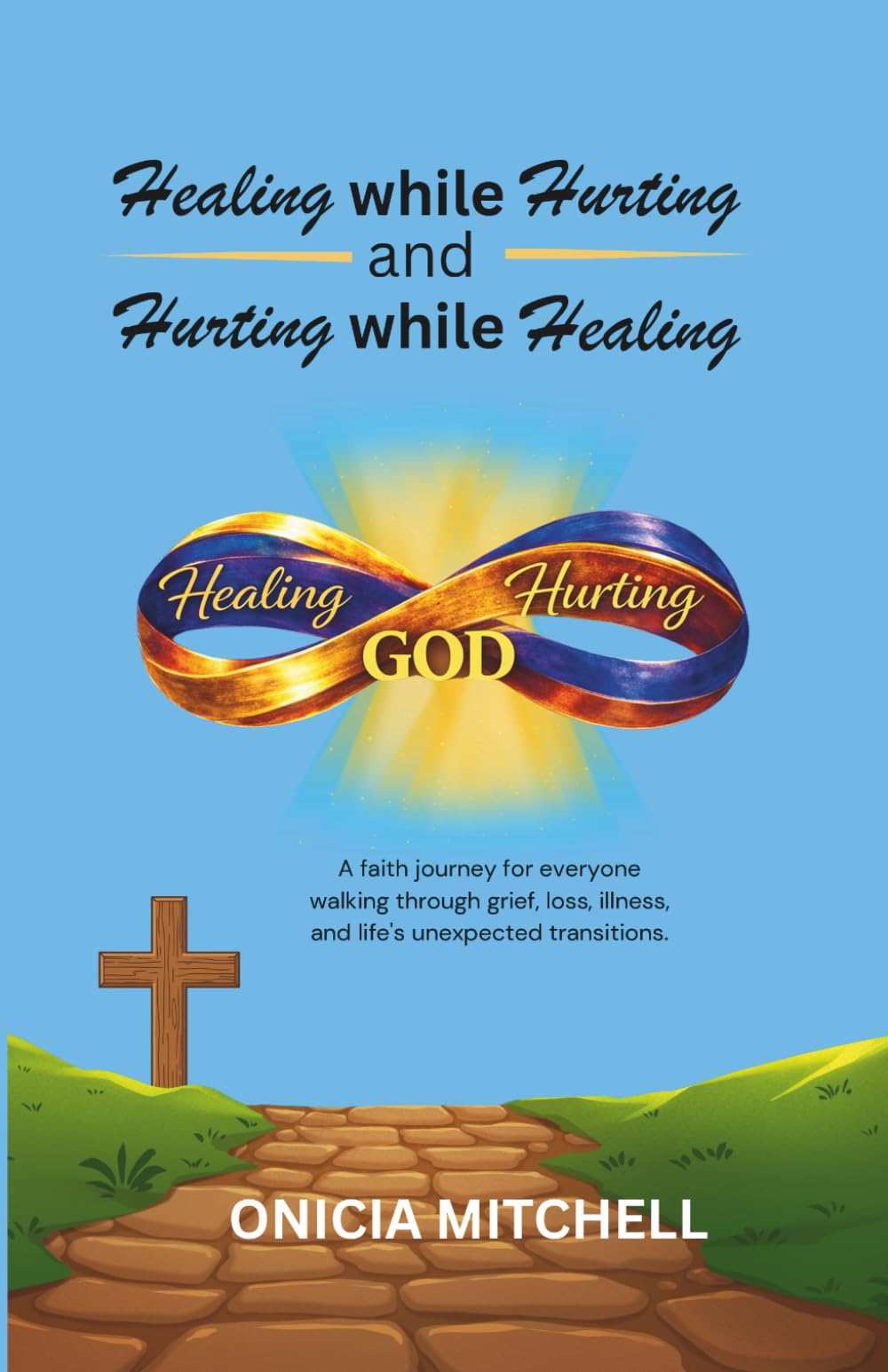 Healing While Hurting and Hurting While Healing