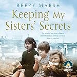 Cover of Keeping My Sisters' Secrets