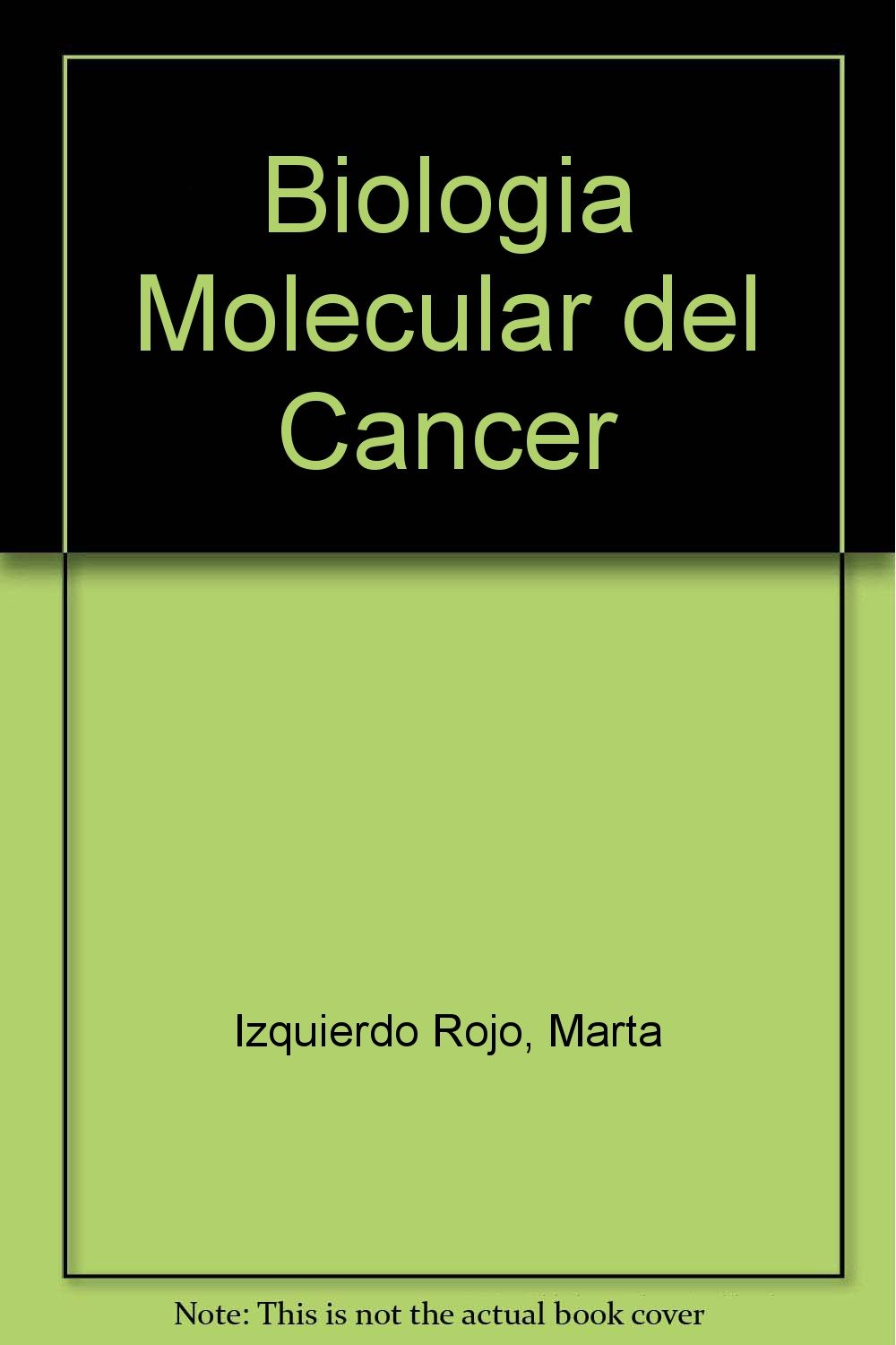 Biología molecular del cáncer
