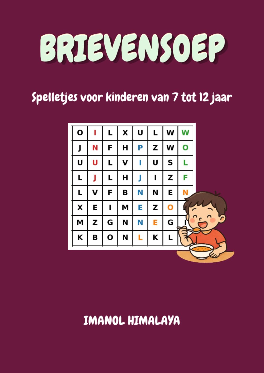 Woordzoeker: Spelletjes voor kinderen van 7 tot 12 jaar