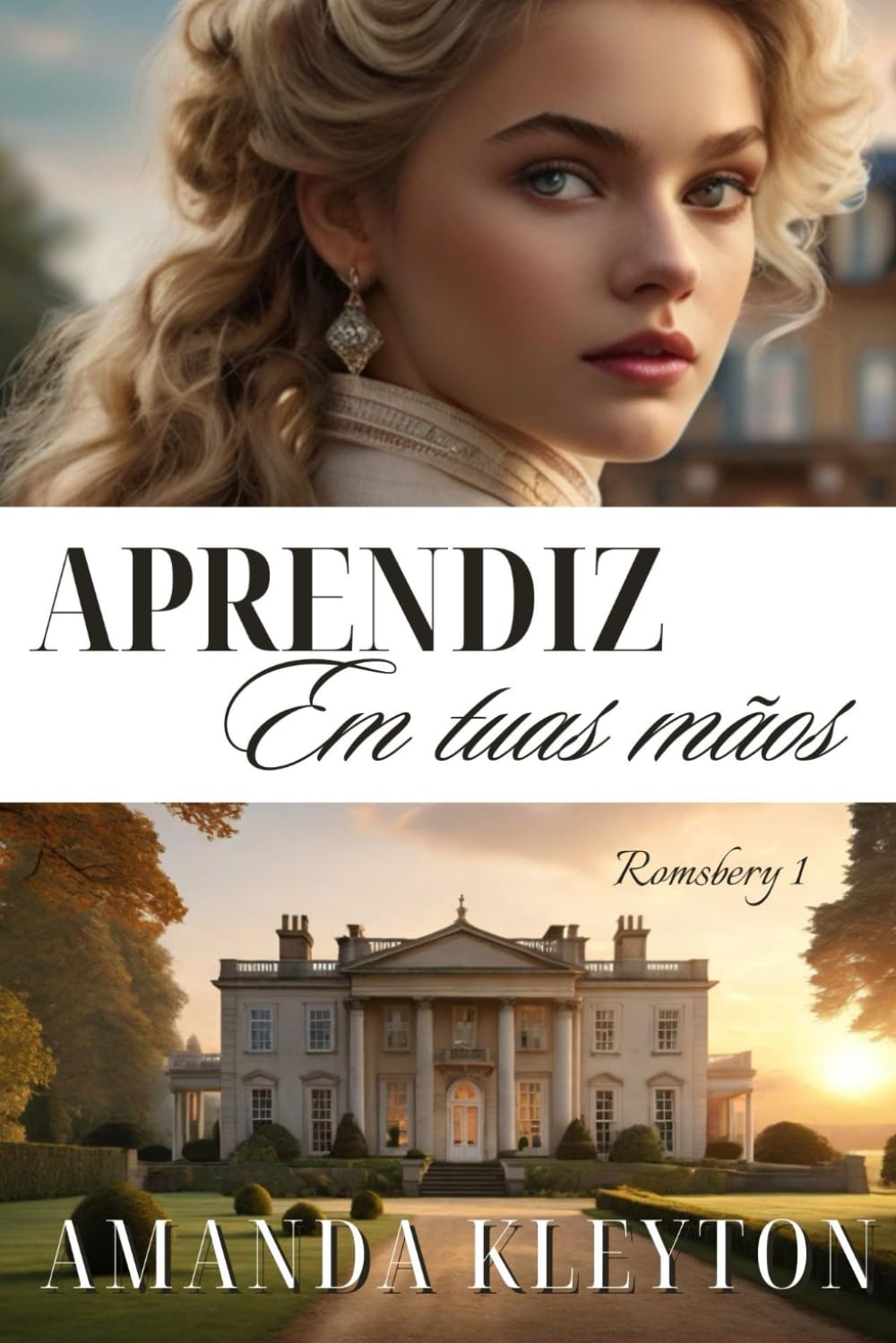 Aprendiz em tuas mãos: Um romance histórico ambientado na Inglaterra do século XIX (Romsbery (Portuguese Edition))