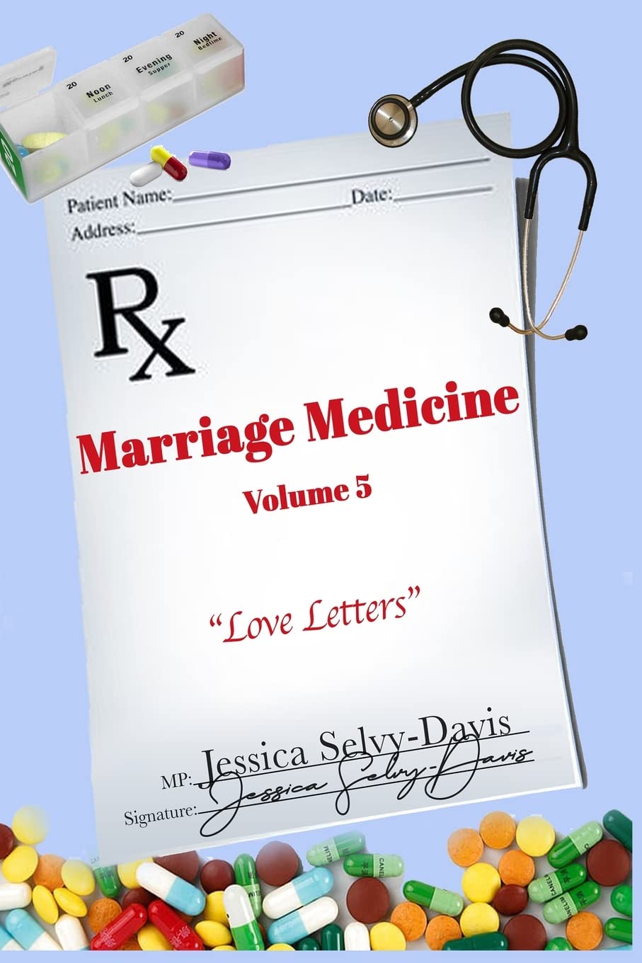 Marriage Medicine Volume 5: Love Letters