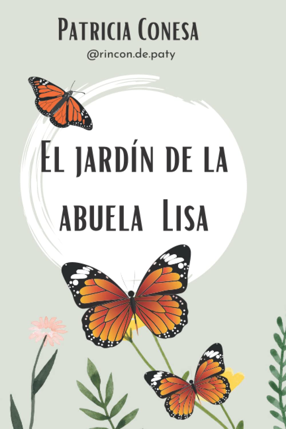 El jardín de la abuela Lisa: Fábulas de aventuras para niños y jóvenes en español para practicar la lectura de forma muy divertida. cuentos fáciles de ... (Fábulas de aventuras de insectos mágicos.)