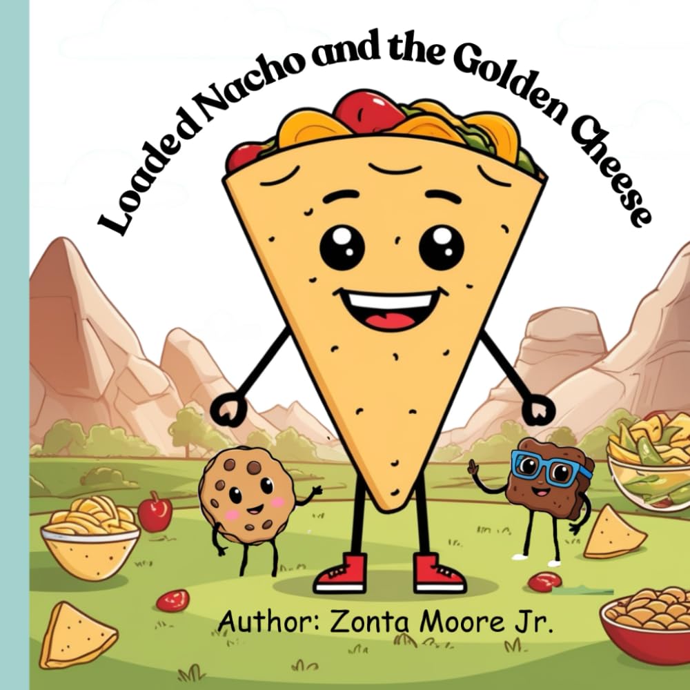 LOADED Nacho and the Golden cheese: Loaded Nacho and the Golden Cheese