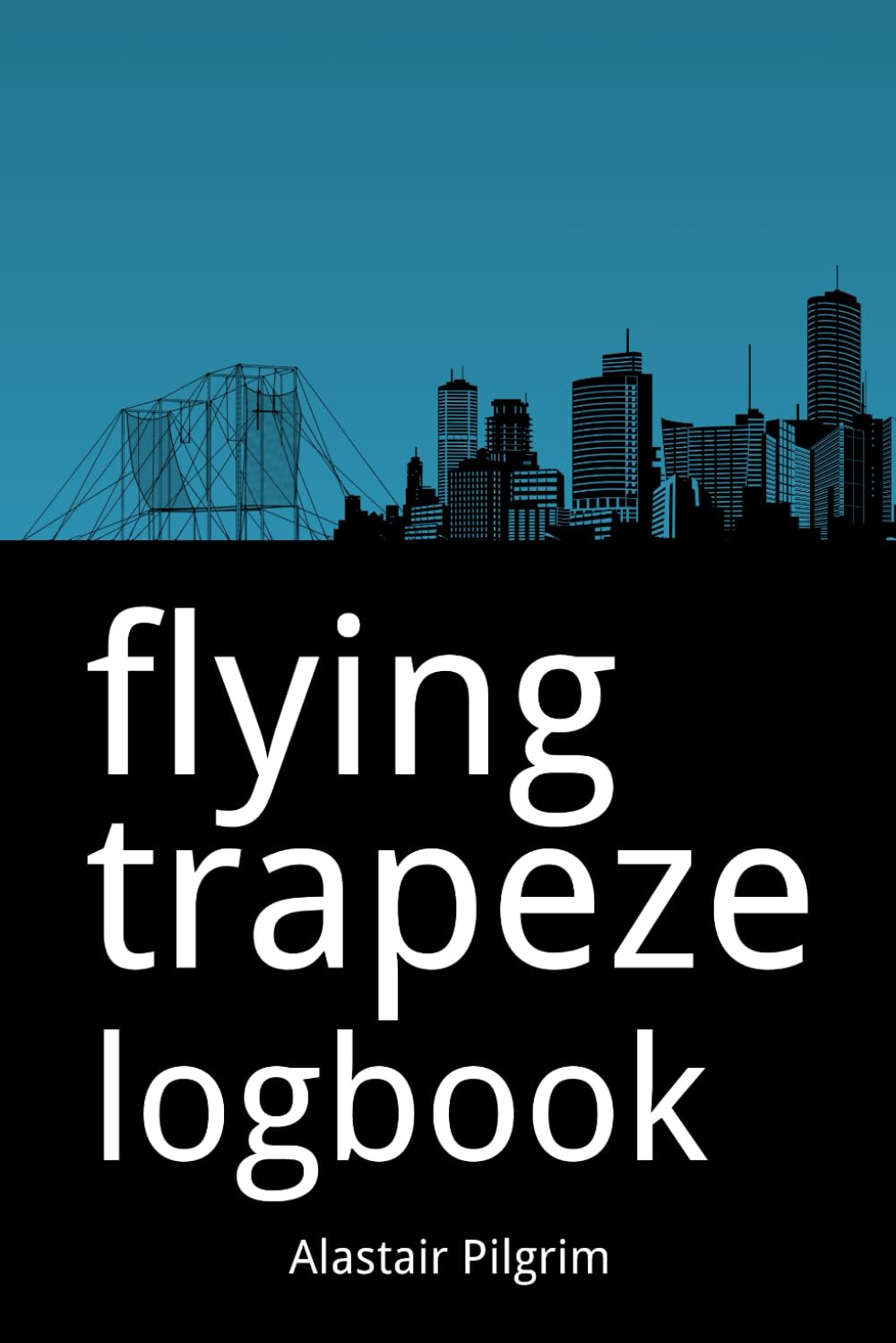 Flying Trapeze Logbook