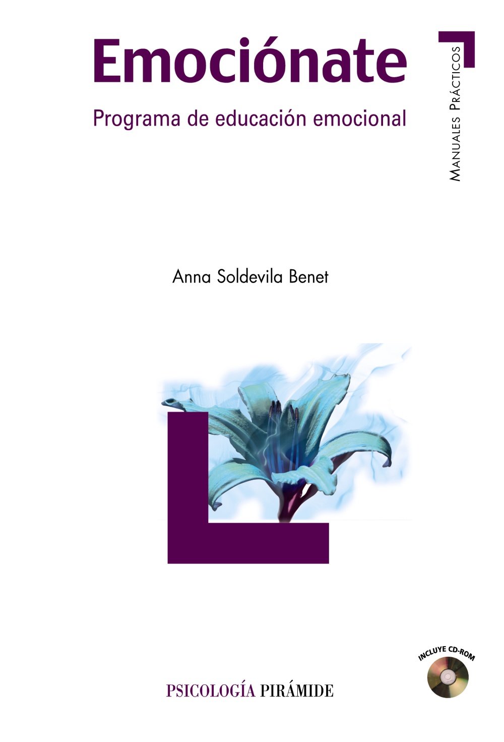 Emociónate: Programa de educación emocional (Manuales prácticos)