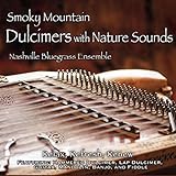 Smoky Mountain Dulcimers with Nature Sounds