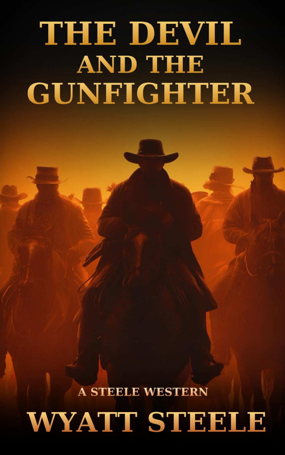 The Devil and the Gunfighter: 14 (A Gritty Western Action Series Featuring a Relentless Gunfighter)