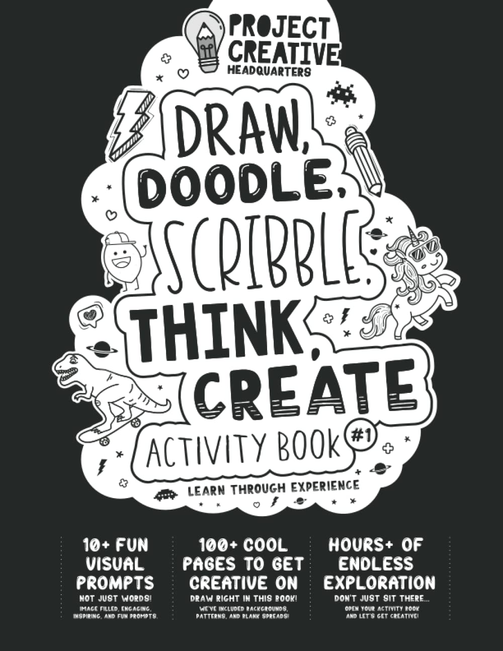 Draw, Doodle, Scribble, Think, Create Activity Book For Kids: With 10 Fun Drawing Prompts and 90+ Pages for Kids to Explore