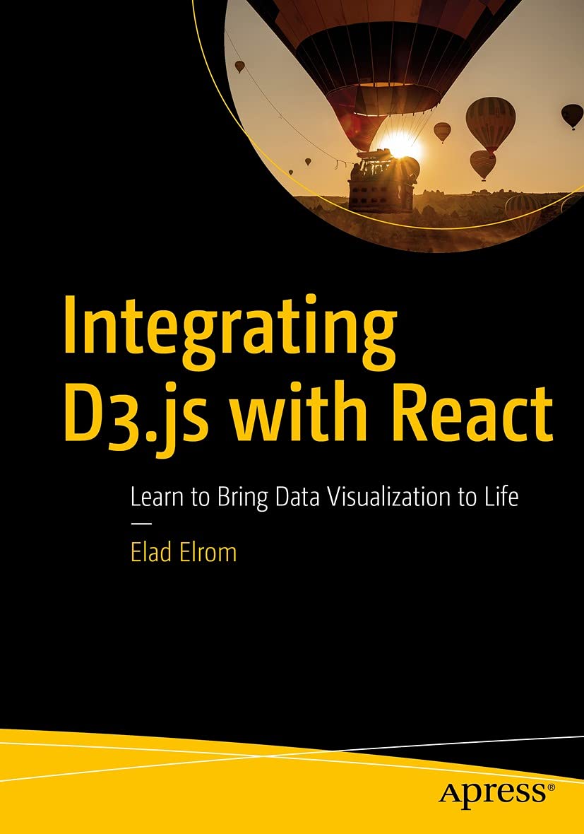 Integrating D3.js with React: Learn to Bring Data Visualization to Life (English Edition)
