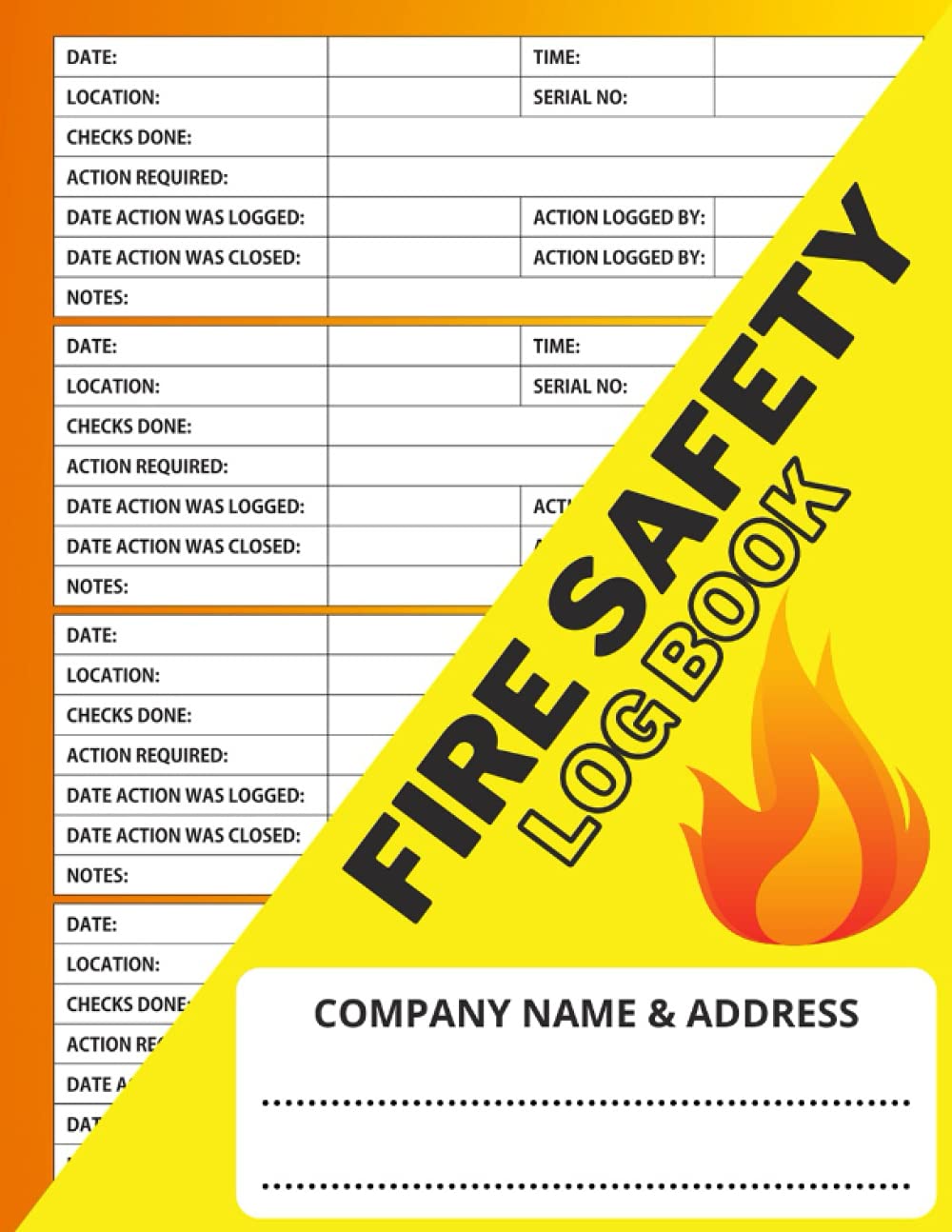 Fire Safety Log Book: Fire Alarm Testing Log Book | Fire Inspection And Testing Log | Health And Safety Compliance Record Book | Fire Safety ... Book For Landlords, Businesses and Schools
