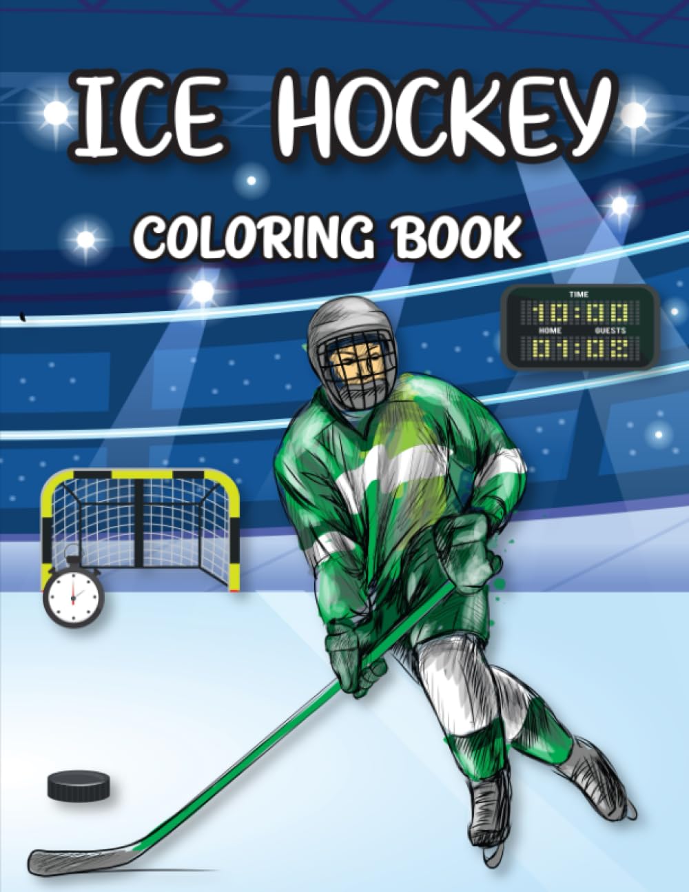 Ice Hockey Coloring Book: Fun & Stress-Relieving Coloring Pages for Ice Hockey Lovers, Fans &, Players