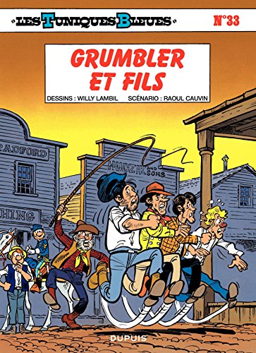 Télécharger Les Tuniques Bleues - Tome 33 - GRUMBLER ET FILS Francais PDF
