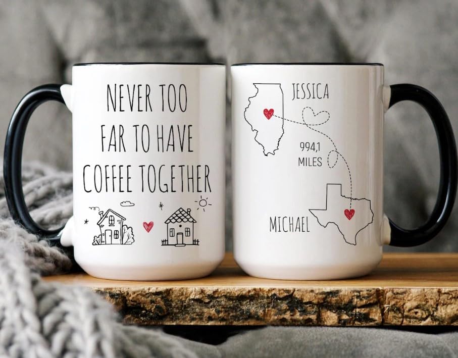 Never Too Far To Have Coffee Together Mug Friendship Coffee Mugs Long Distance Gifts For Women Moving Sisters