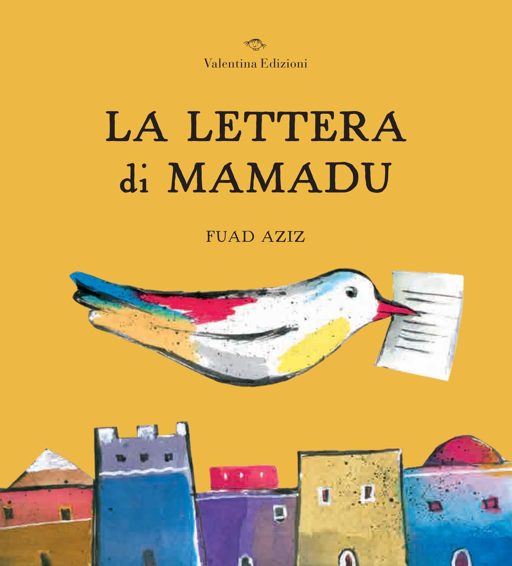La Lettera Di Mamadu. Ediz. A Colori - 4