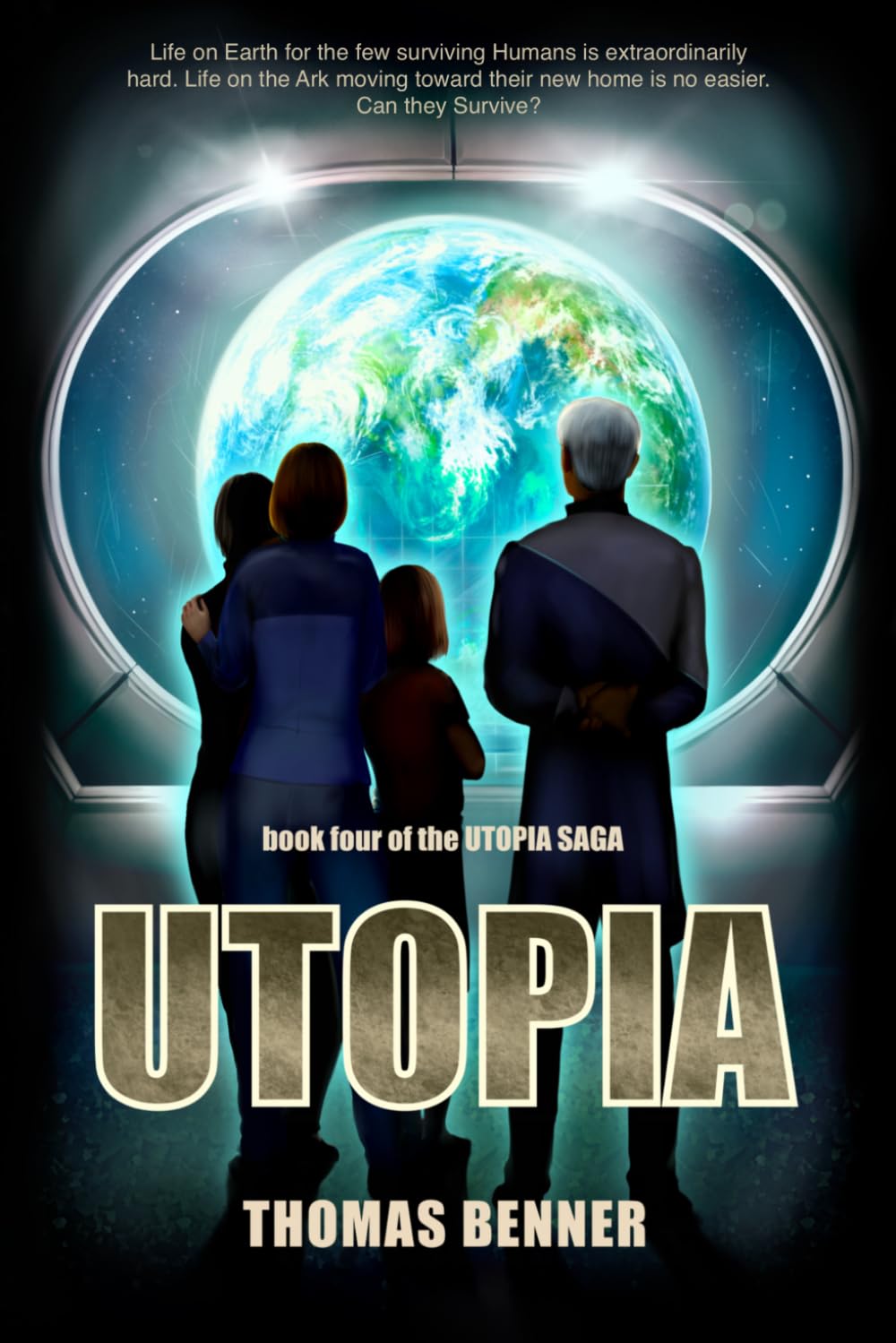 Utopia: Book four in the Utopia Saga