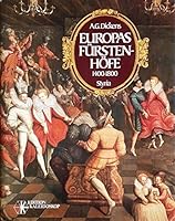 The Courts of Europe: Politics, Patronage and Royalty 1400-1800. 3222111146 Book Cover
